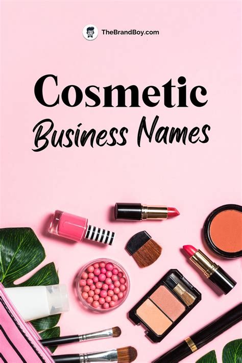Top Business Name Ideas for Cosmetics Startups