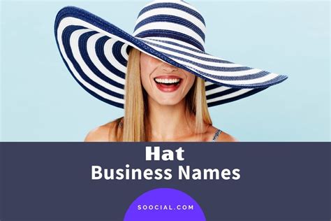 Catchy Hat Business Name Ideas to Boost Your Brand