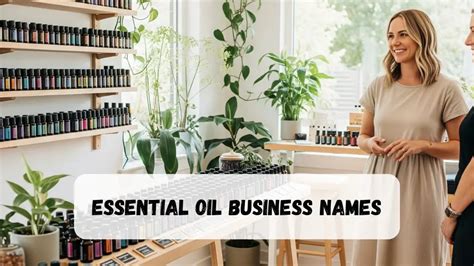 Best Essential Oil Business Name Ideas