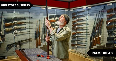 Best Firearms Business Name Ideas 2023