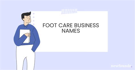 Best Foot Care Business Name Ideas