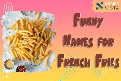 Catchy French Fries Business Name Ideas That Will Delight Your Customers