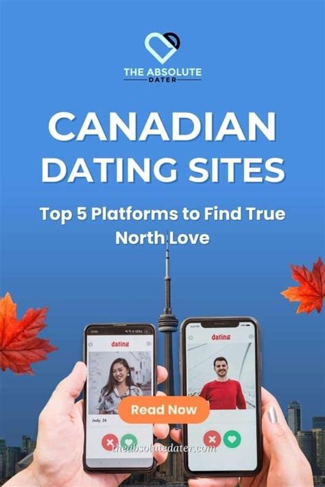 Best Hot Dating Apps Canada 2023 Guide