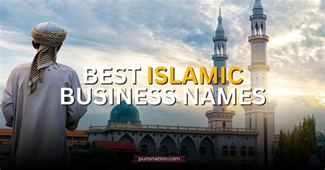 Top 10 Islamic Business Name Ideas