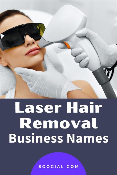 Best Laser Hair Removal Business Names Ideas to Boost Your Brand