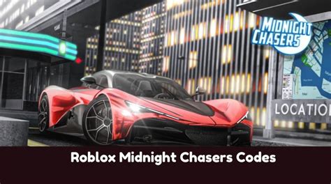 Midnight Chasers Codes Mastery: Ultimate Guide To Winning Secrets