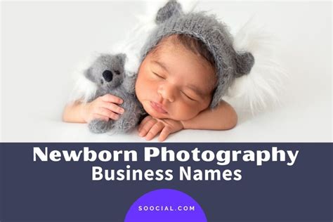 Best Newborn Photography Business Name Ideas for 2023