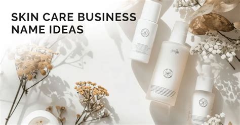 Best Organic Skin Care Business Names