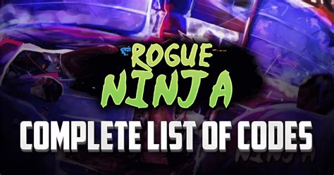 Rogue Ninja Codes
