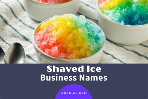Best Shaved Ice Business Name Ideas