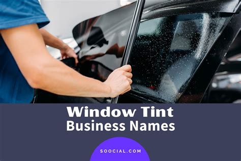 Catchy Window Tint Business Name Ideas to Boost Your Brand